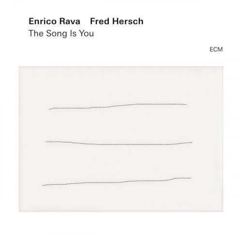 Enrico Rava & Fred Hersch - The Song Is You (2022) [Hi-Res]