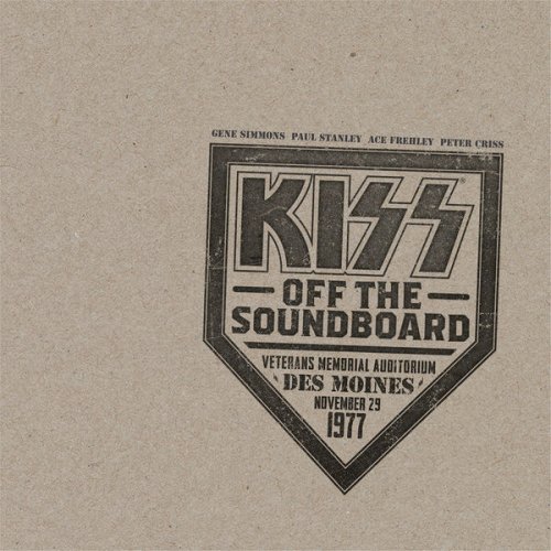 Kiss - KISS Off The Soundboard: Live In Des Moines (Live In Veterans Memorial Auditorium, Des Moines / 1977) (2022)