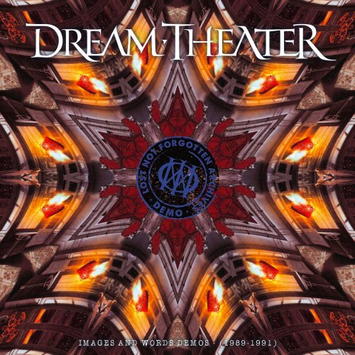 Dream Theater - Lost Not Forgotten Archives: Images and Words Demos - (1989-1991) (2022)