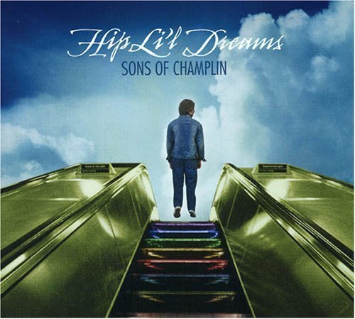 Sons of Champlin - Hip Li'l Dreams (2005)