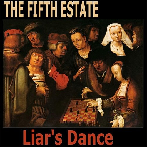 The Fifth Estate - Liar's Dance (2016)