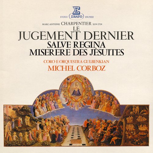 Michel Corboz, Orquestra Gulbenkian & Coro Gulbenkian - Charpentier: Le jugement dernier, Salve Regina & Miserere des Jésuites (2022)