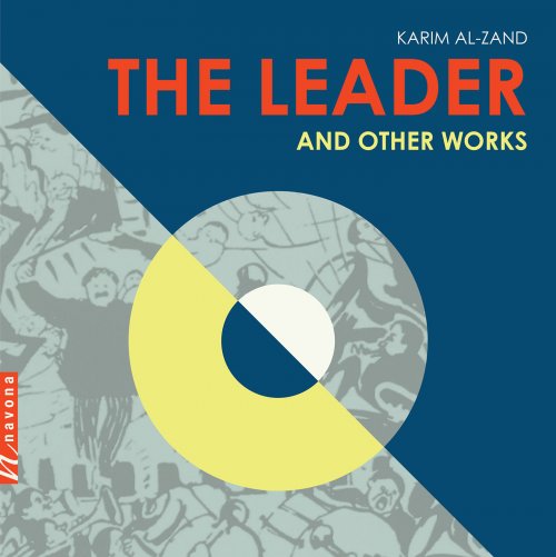 Matthew Detrick, Sonja Harasim, Michael Clark, Eiki Isomura - Karim Al-Zand: The Leader & Other Works (2022) [Hi-Res]