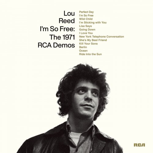 Lou Reed - I'm So Free: The 1971 RCA Demos (2022) [Hi-Res]