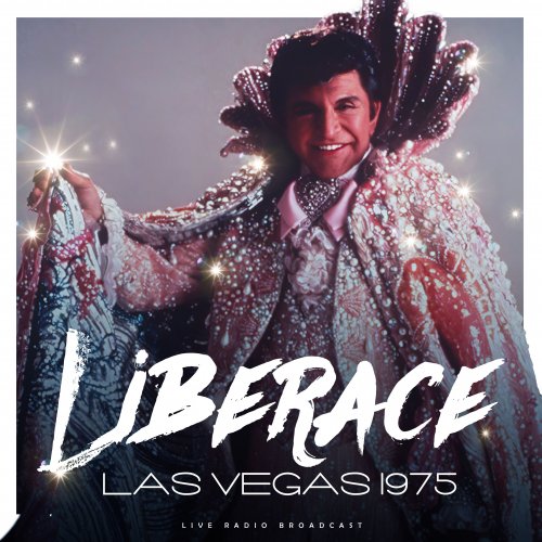 Liberace - Las Vegas 1975 (live) (2022)