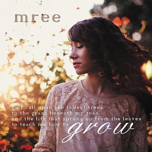 Mree - Grow (2011)