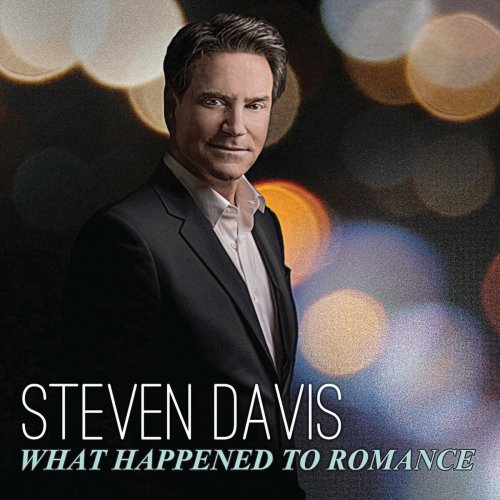 Steven Davis - What Happened to Romance (2015)