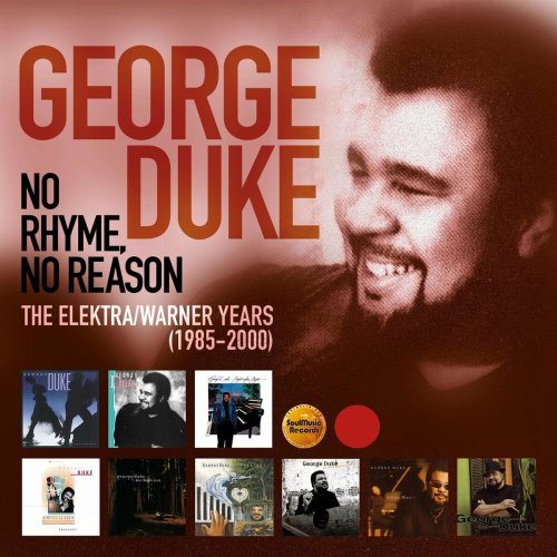 George Duke - No Rhyme, No Reason: The Elektra / Warner Years 1985-2000 (2022)