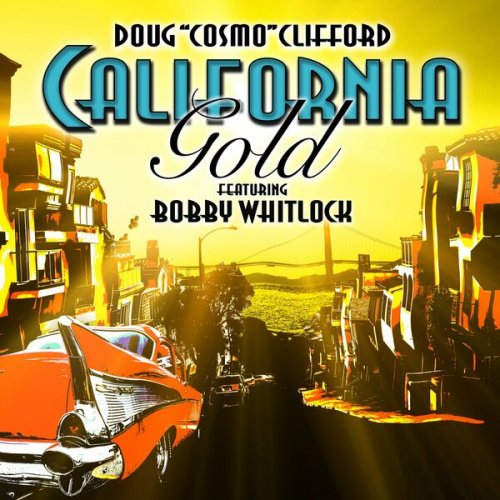 Doug "Cosmo" Clifford - California Gold (2022)