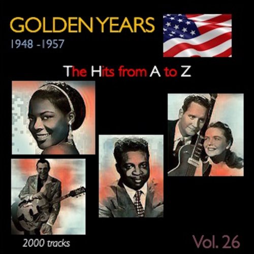 VA - Golden Years 1948-1957 · The Hits from A to Z · , Vol. 26 (2022)