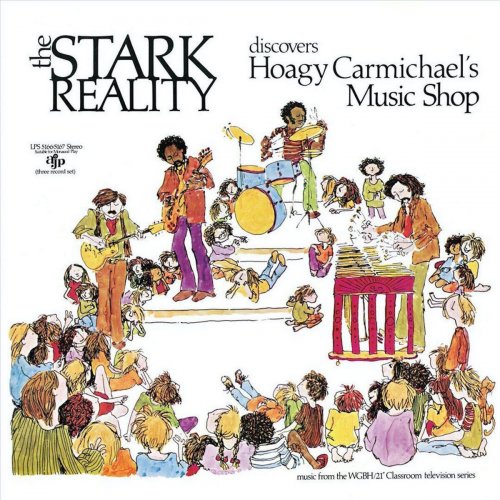 Stark Reality - The Stark Reality Discovers Hoagy Carmichael's Music Shop (Master Tape Transfer) (1969)