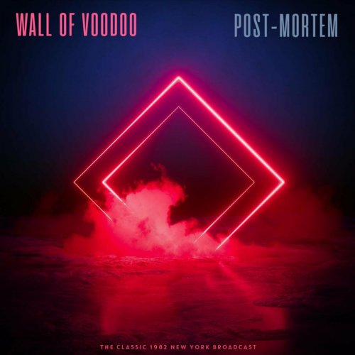 Wall Of Voodoo - Post Mortem (Live 1982) (2022)