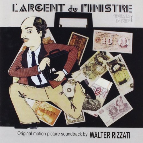 Walter Rizzati - L'Argent Du Ministre (Original Motion Picture Soundtrack) (1980/2013)