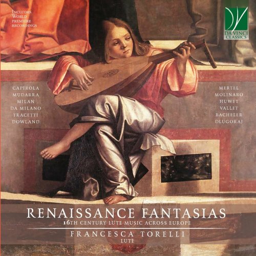 Francesca Torelli - Renaissance Fantasias: 16th Century Lute Music across Europe (2022) [Hi-Res]