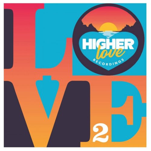 VA - Higher Love Vol.2 (2022)