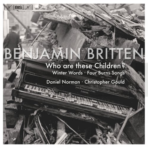 daniel-norman-britten-b-who-are-these-children-winter-words-a-birthday-hansel-2008