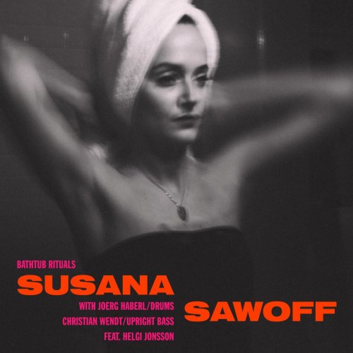 Susana Sawoff - Bathtub Rituals (2015)