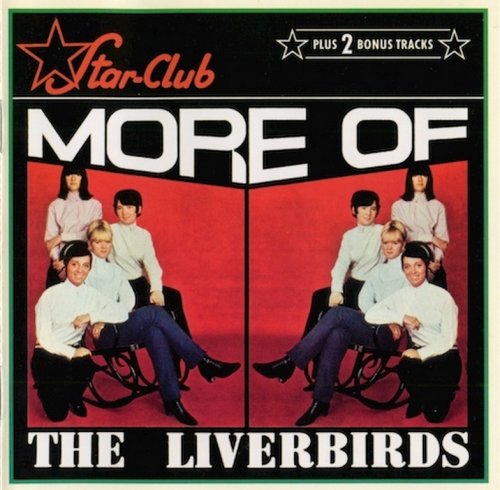 The Liverbirds - More Of The Liverbirds (1994) CD-Rip