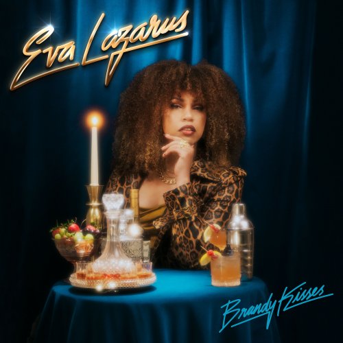 Eva Lazarus - Brandy Kisses (2022)