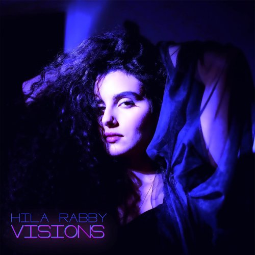 Hila Rabby - Visions (2022) Hi Res