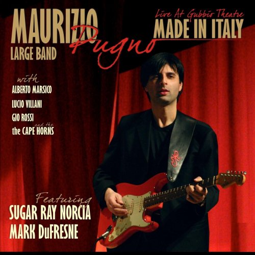 Maurizio Pugno, Alberto Marsico, Gio Rossi - Made in Italy (Live At Gubbio Theatre) (2010)