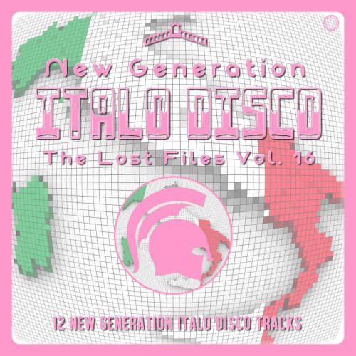 VA - New Generation Italo Disco - The Lost Files, Vol. 16 (2022) [.flac 24bit/44.1kHz]