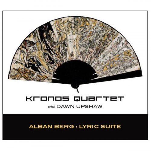 Kronos Quartet - Lyric Suite (2003)