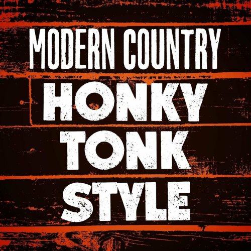 VA - Modern Country: Honky Tonk Style (2022)
