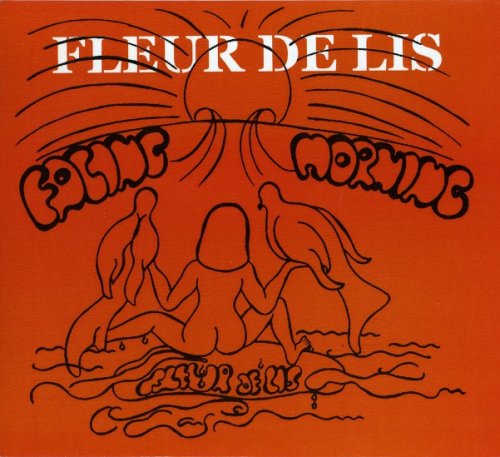 Fleur De Lis - Facing Morning (Reissue) (1971/2004)