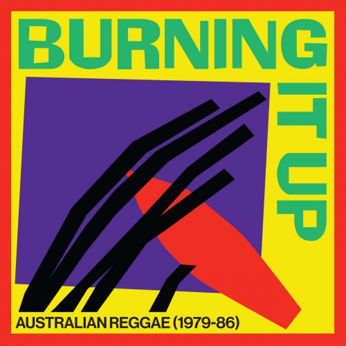 Various Artists - Burning It Up: Australian Reggae (1979-1986) (2022)