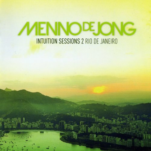 Menno de Jong - Intuition Sessions 2 Rio De Janeiro (2011)