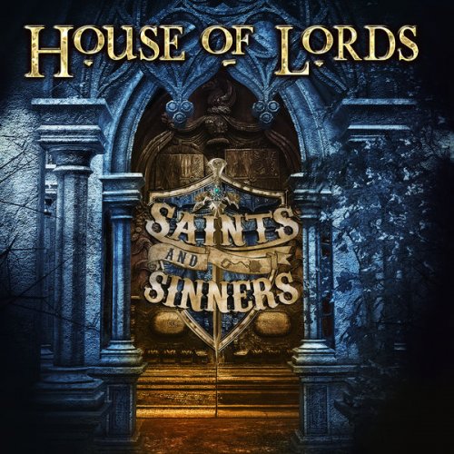 House Of Lords - Saints and Sinners (2022) Hi Res