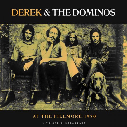 Derek & The Dominos - At The Fillmore 1970 (live) (2022)