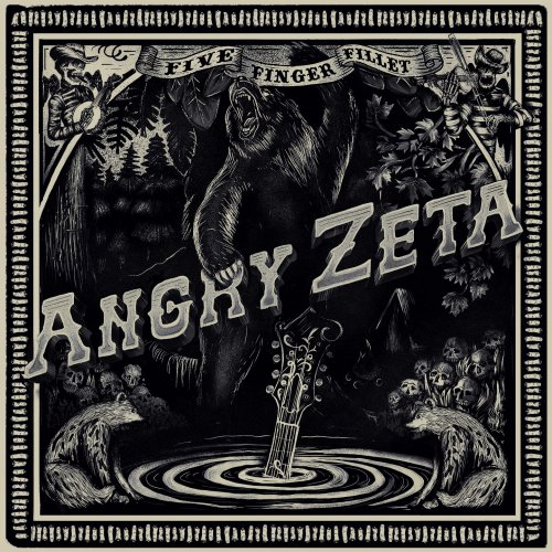 Angry Zeta - Five Finger Fillet (2022) [Hi-Res]