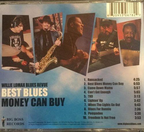 Willie Lomax Blues Revue - Best Blues Money Can Buy (2003)