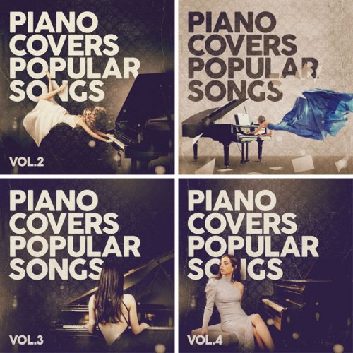 VA - Piano Covers Popular Songs Vol. 1 - 7 (2021-2024)