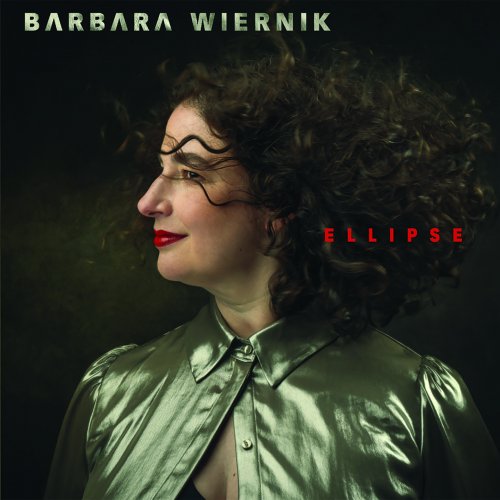 Barbara Wiernik - Ellipse (2022) Hi Res