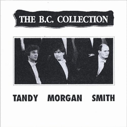 Tandy, Morgan, Smith – The B.C. Collection (1992)