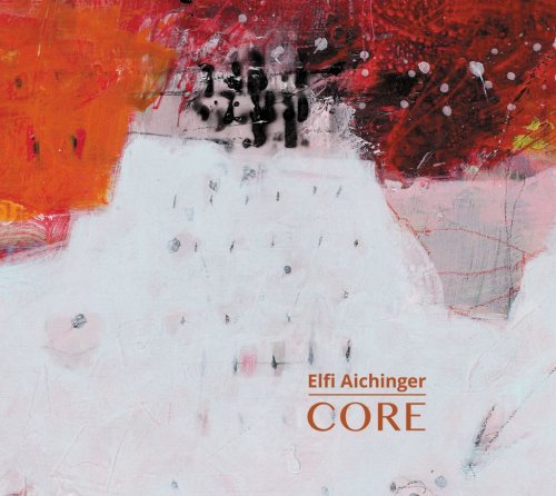 Elfi Aichinger - Core (2018)