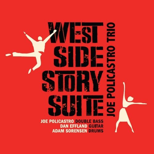Joe Policastro - West Side Story Suite (2013)