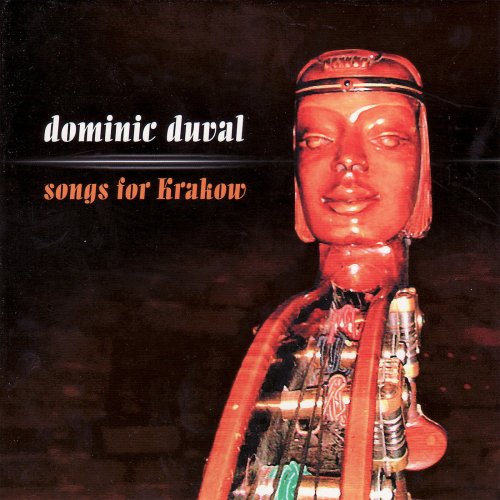 Dominic Duval - Songs For Krakow (2007)