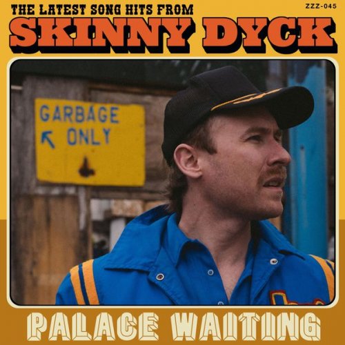 Skinny Dyck - Palace Waiting (2022) Hi-Res