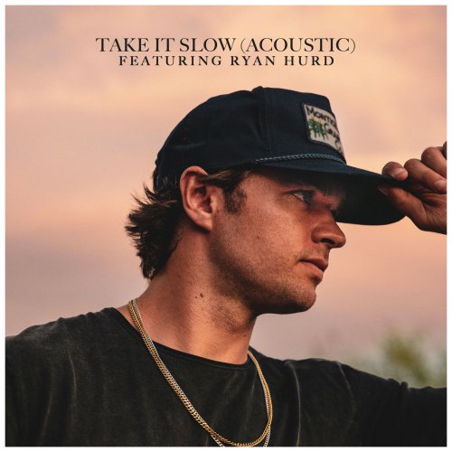 Conner Smith - Take It Slow (Acoustic) (2022) Hi Res