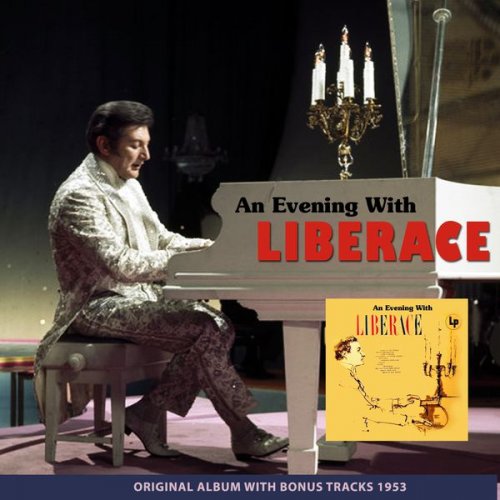 Liberace - An Evening with Liberace (Original Album Plus Bonus Tracks 1953) (2013)