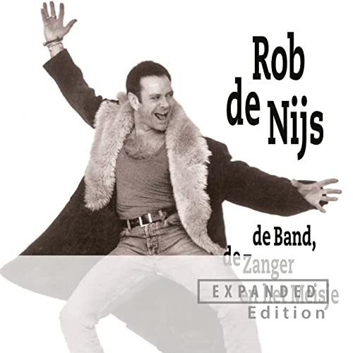 Rob De Nijs - De Band, De Zanger En Het Meisje (Expanded Edition) (2022) Hi-Res