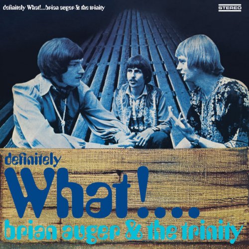 Brian Auger, Brian Auger & The Trinity - Definitely What! (2022)
