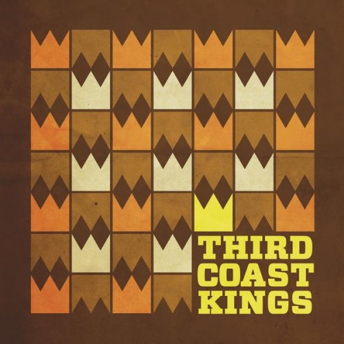 Third Coast Kings - Third Coast Kings (2012)