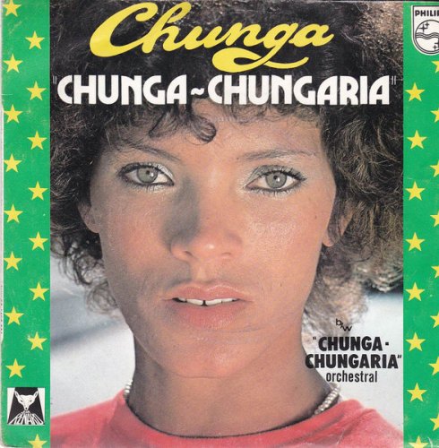 Chunga - Chunga - Chungaria (1979)