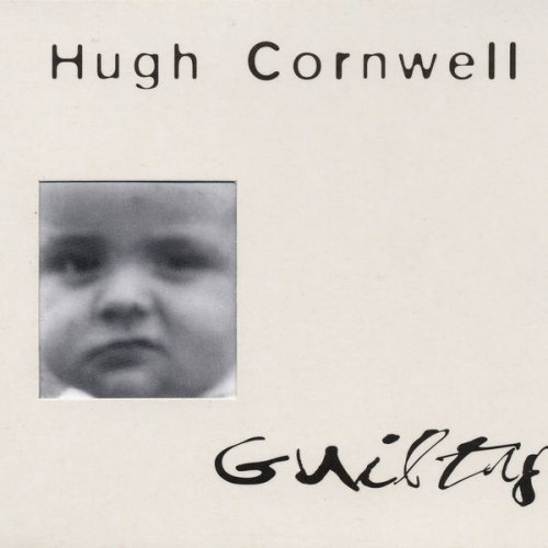 Hugh Cornwell - Guilty (1997)