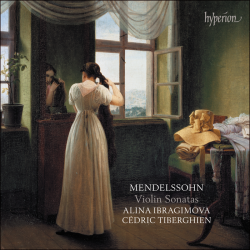 Alina Ibragimova, Cédric Tiberghien - Mendelssohn: Violin Sonatas (2022) [Hi-Res]